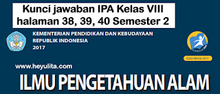 Kunci jawaban IPA SMP Kelas VIII  halaman 38, 39, 40 Semester 2